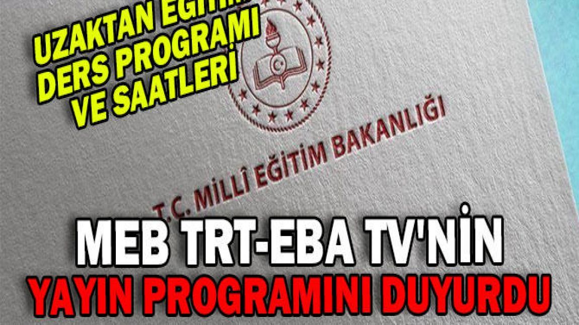 TRT-EBA TV Yayın Programı Belli Oldu